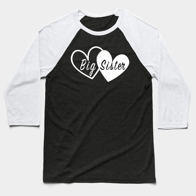 Best Big Sister Shirt Big Heart Sister Baseball T-Shirt by Saymen Design